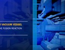F4E's first-ever clip about the Vacuum Vessel is available on YouTube